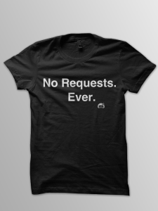 nerdy dj no requests shirt